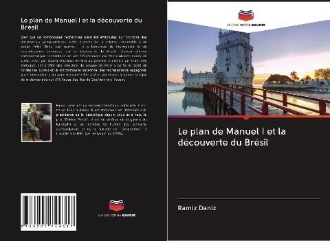 Le plan de Manuel I et la découverte du Brésil