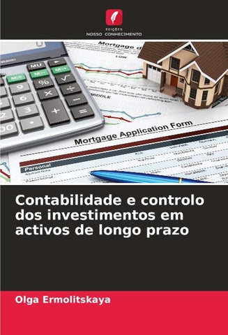 Contabilidade e controlo dos investimentos em activos de longo prazo