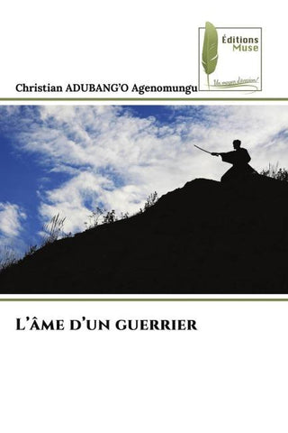 L'âme d'un guerrier