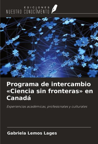 Programa de intercambio 'Ciencia sin fronteras' en Canadá