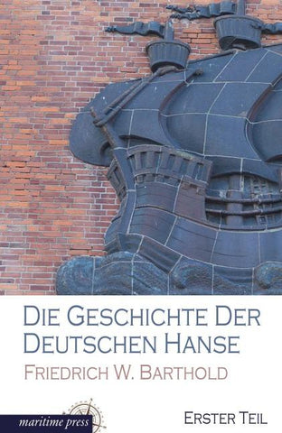 Die Geschichte der deutschen Hanse