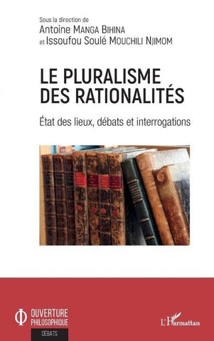 Le pluralisme des rationalités