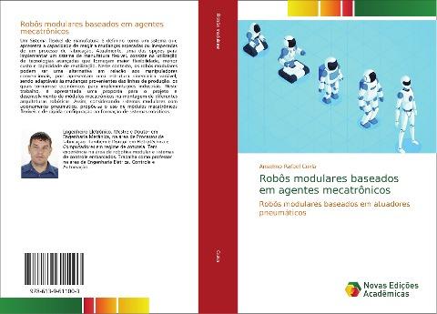 Robôs modulares baseados em agentes mecatrônicos