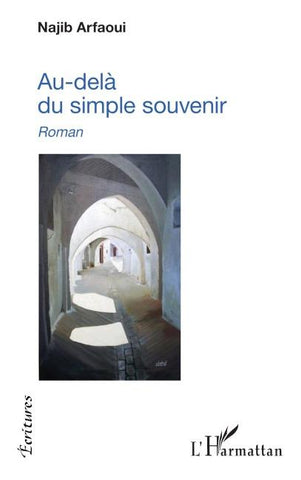 Au-delà du simple souvenir