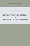 History and Philosophy of Constructive Type Theory