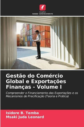 Gestão do Comércio Global e Exportações Finanças - Volume I