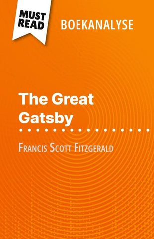The Great Gatsby van Francis Scott Fitzgerald (Boekanalyse)