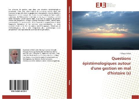Questions épistémologiques autour d'une gestion en mal d'histoire (s)