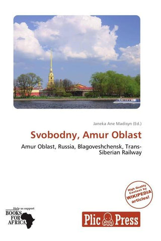 Svobodny, Amur Oblast