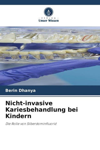 Nicht-invasive Kariesbehandlung bei Kindern