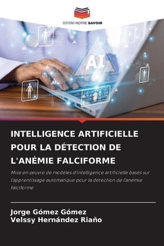 INTELLIGENCE ARTIFICIELLE POUR LA DÉTECTION DE L'ANÉMIE FALCIFORME