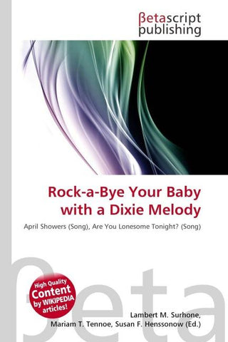 Rock-a-Bye Your Baby with a Dixie Melody