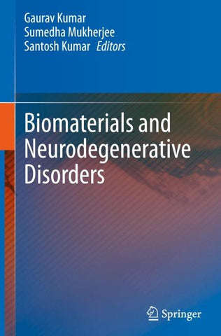 Biomaterials and Neurodegenerative Disorders