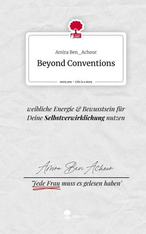 Beyond Conventions. Life is a Story - story.one