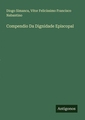 Compendio Da Dignidade Episcopal