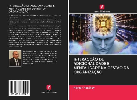 INTERACÇÃO DE ADICIONALIDADE E MENTALIDADE NA GESTÃO DA ORGANIZAÇÃO