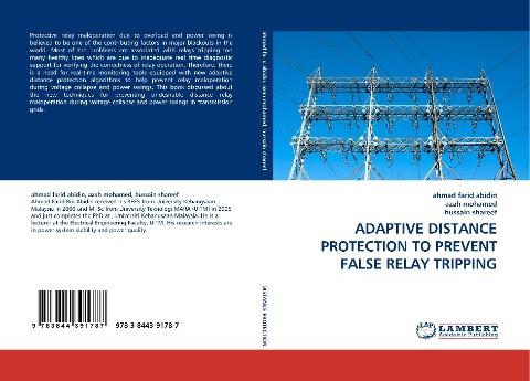 ADAPTIVE DISTANCE PROTECTION TO PREVENT FALSE RELAY TRIPPING
