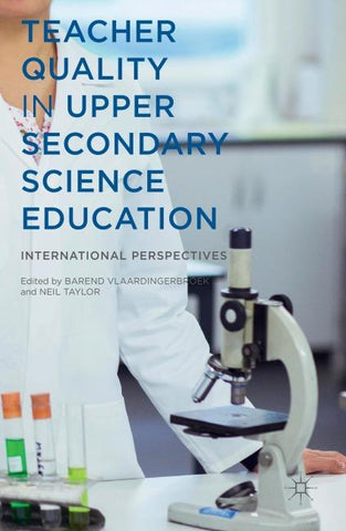 Teacher Quality in Upper Secondary Science Education