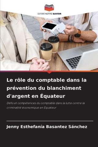Le rôle du comptable dans la prévention du blanchiment d'argent en Équateur