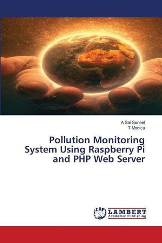 Pollution Monitoring System Using Raspberry Pi and PHP Web Server