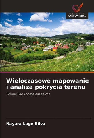 Wieloczasowe mapowanie i analiza pokrycia terenu