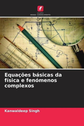 Equações básicas da física e fenómenos complexos