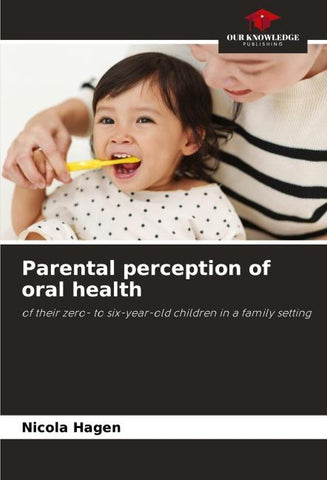 Parental perception of oral health