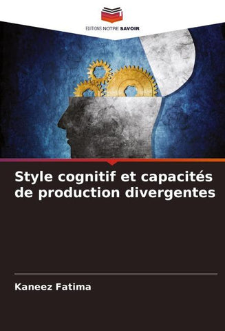 Style cognitif et capacités de production divergentes