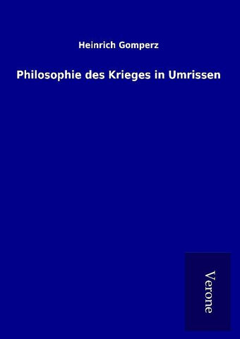 Philosophie des Krieges in Umrissen
