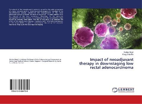 Impact of neoadjuvant therapy in downstaging low rectal adenocarcinoma