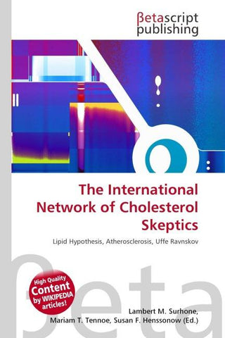 The International Network of Cholesterol Skeptics