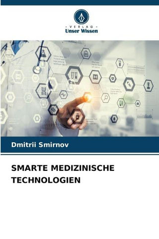 SMARTE MEDIZINISCHE TECHNOLOGIEN