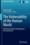The Vulnerability of the Human World