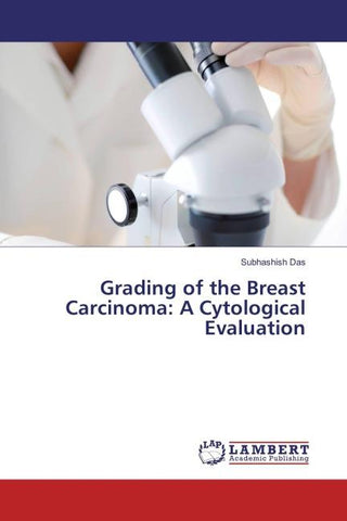 Grading of the Breast Carcinoma: A Cytological Evaluation