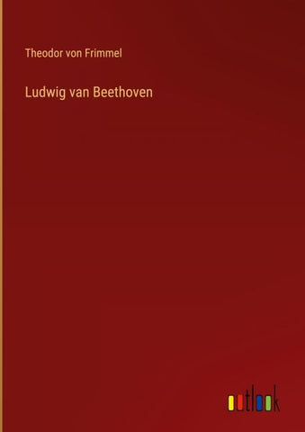 Ludwig van Beethoven