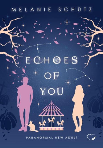Echoes of You: Paranormal New Adult