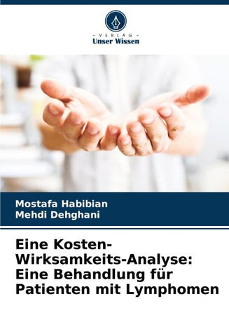 Eine Kosten-Wirksamkeits-Analyse: Eine Behandlung für Patienten mit Lymphomen