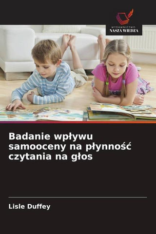 Badanie wp¿ywu samooceny na p¿ynno¿¿ czytania na g¿os