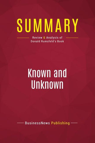 Summary: Known and Unknown