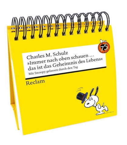 "Immer nach oben schauen … das ist das Geheimnis des Lebens". Mit Snoopy gelassen durch den Tag (Tischaufsteller)