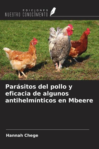 Parásitos del pollo y eficacia de algunos antihelmínticos en Mbeere