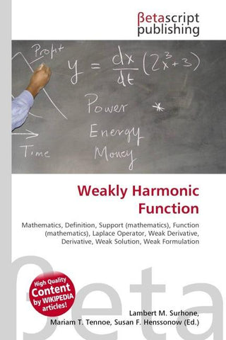 Weakly Harmonic Function