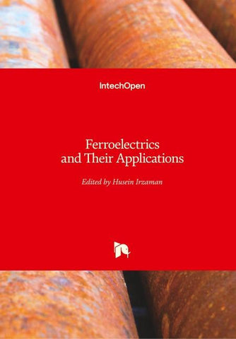 Ferroelectrics and Their Applications