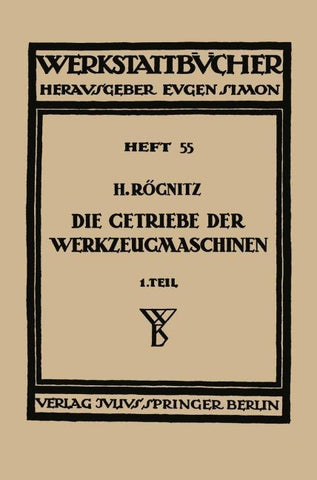 Die Getriebe der Werkzeugmaschinen