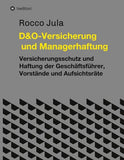 D&O - Versicherung und Managerhaftung