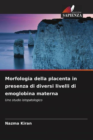 Morfologia della placenta in presenza di diversi livelli di emoglobina materna