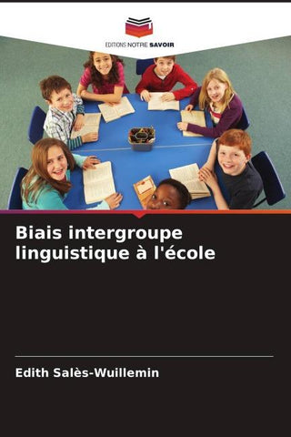 Biais intergroupe linguistique à l'école