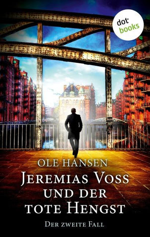 Jeremias Voss und der tote Hengst - Der zweite Fall