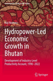Hydropower-Led Economic Growth in Bhutan