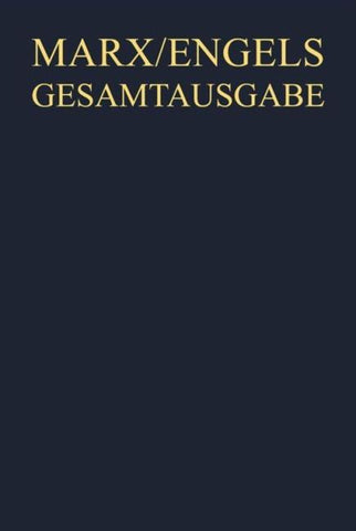 Die Bibliotheken von Karl Marx und Friedrich Engels. Annotiertes Verzeichnis des ermittelten Bestandes